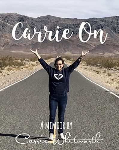 Carrie On eBook : Whitworth, Carrie, Noack, Deb, Goldberg, Juliana ...