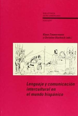 Buy Lenguaje y Comunicacion Intercultural En El Mundo Hispanico Book ...