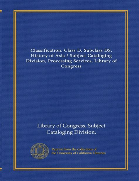 Classification. Class D. Subclass DS. History of Asia / Subject ...
