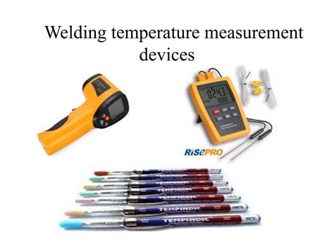 weld metal temperature measurement device ppt | PPTX
