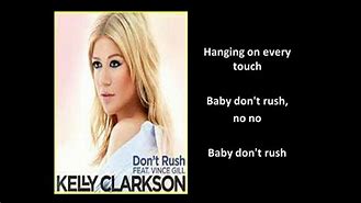 Image result for Don't Rush Lyrics