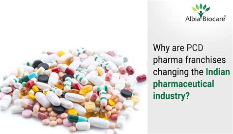 Why are PCD pharma franchises changing the Indian pharmaceutical ...