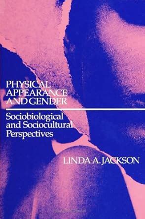 Buy Physical Appearance and Gender: Sociobiological and Sociocultural ...