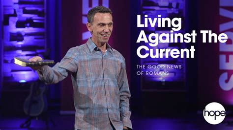 Living Against the Current - Mount Hope Church | Lansing, MI