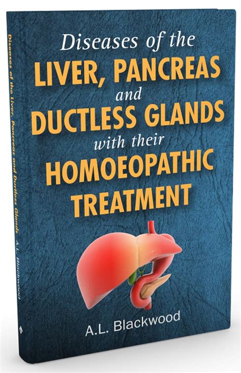 Diseases Of The Liver & Pancreas And Ductless Glands With Their Homoeo ...