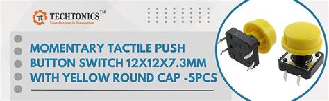Techtonics Momentary Tact Tactile Push Button Switch 12x12x7.3mm with ...