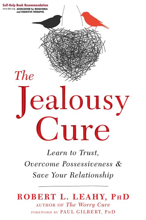 The Jealousy Cure: Learn to Trust, Overcome Possessiveness, and Save Your Relationship | Amazon ...