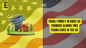 Tenali family in grief as tornado claims two young lives in the US