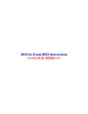 Fillable Online 2010 Irs Form 8829 Instructions Fax Email Print - pdfFiller