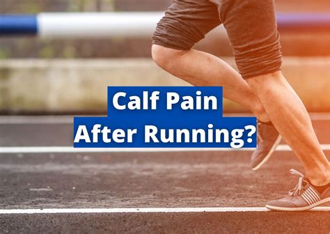 Calf Pain After Running? 4 Reasons Why! - Loving Life