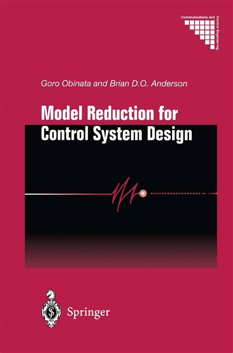 Model Reduction for Control System Design (Communications and Control ...