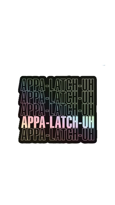 APPA-LATCH-UH Holographic Vinyl Sticker Decal – Hill & Holler, LLC