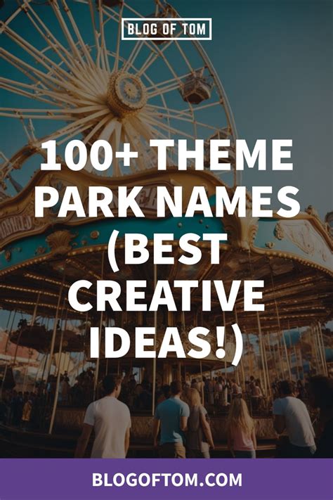 189 theme park names best ideas for your amusement park – Artofit