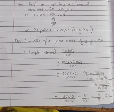 principal = rs 400 rate = 20 paise per rupee per annum time = 6 months ...