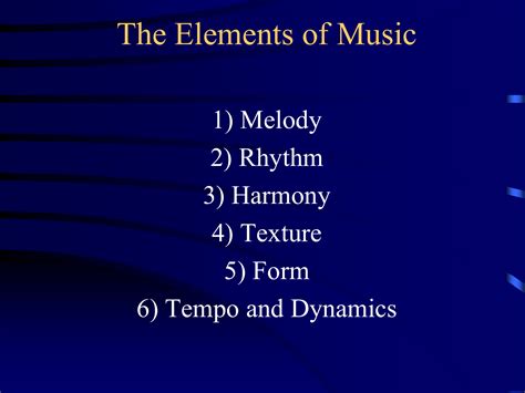 The Elements of Music