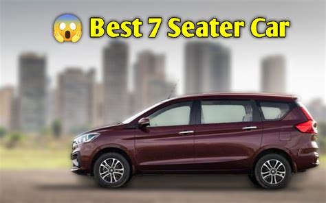 Best 7-seater car in India: The ultimate guide 2025