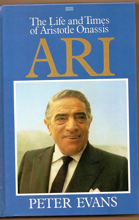 Ari: Life and Times of Aristotle Socrates Onassis (Isis Large Print ...