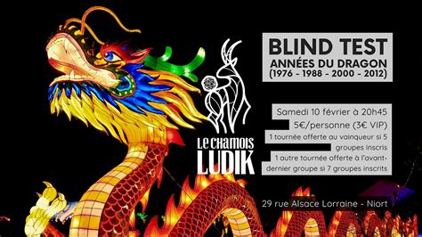 Blind test "Années du dragon" (nouvel an chinois), Le Chamois Ludik ...