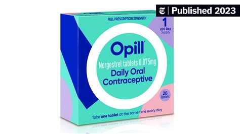 F.D.A. Approves First U.S. Over-the-Counter Birth Control Pill - The ...