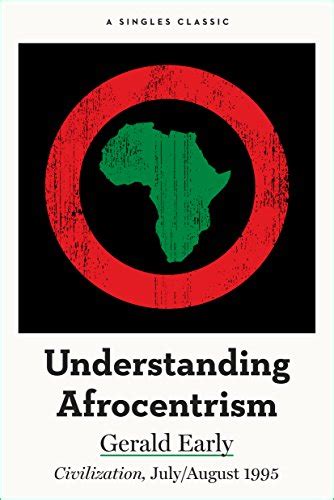 Understanding Afrocentrism (Singles Classic) eBook : Early, Gerald ...
