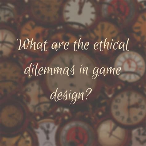 Ethical Dilemmas in Game Design Explained Simply