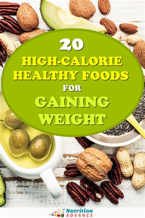 20 High-Calorie Foods For Gaining Weight - Nutrition Advance