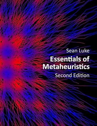 Essentials of Metaheuristics (Second Edition) : Luke, Sean: Amazon.in ...