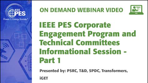 IEEE PES Corporate Engagement Program and Technical Committees ...