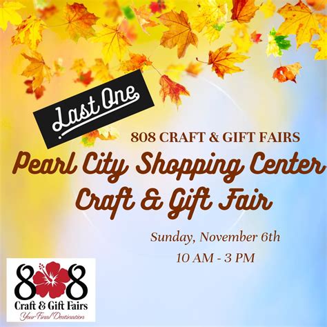 Pearl City Shopping Center Craft & Gift Fair - Pearl City | Updated ...