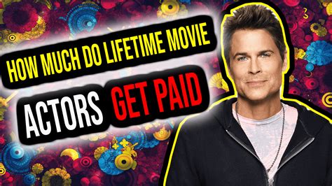 How Much Do Actors Get Paid For Lifetime Movies? Uncovering The Truth