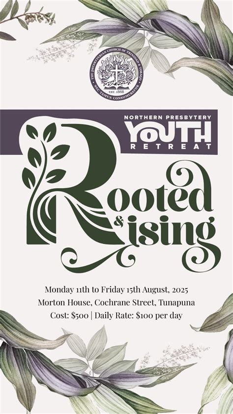R&R: Rooted & Rising Northern Presbytery Youth Retreat 2025, Morton ...