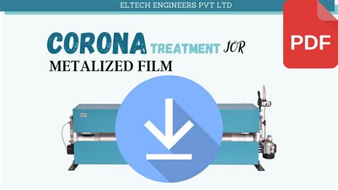 Eltech Corona Treater for Metalized Film Plant