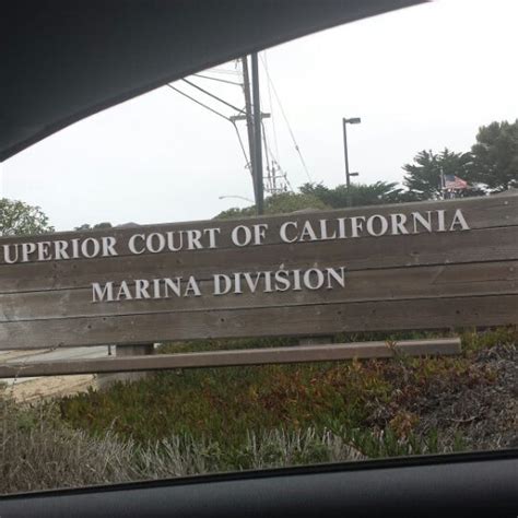 Superior Court of California County of Monterey Marina Division ...
