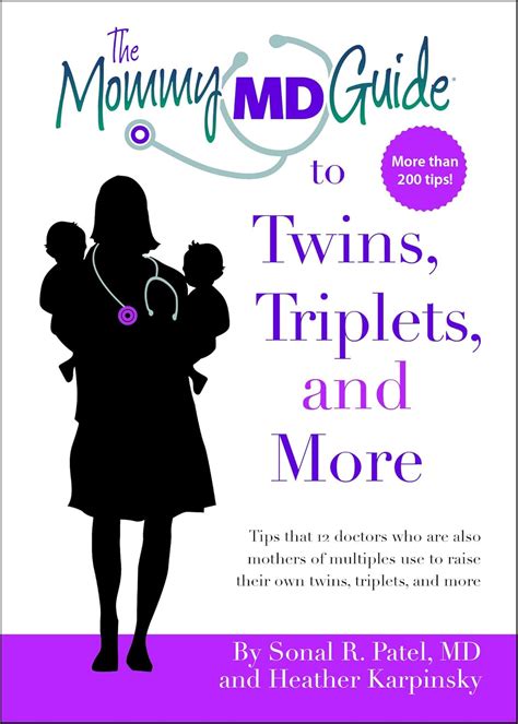 Buy The Mommy MD Guide to Twins, Triplets and More: Tips that 12 ...
