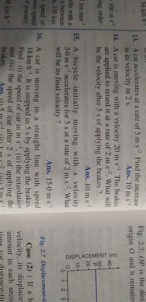 54 ka n 13. A car accelerates at a rate of 5 m s−2. Find the increase F..