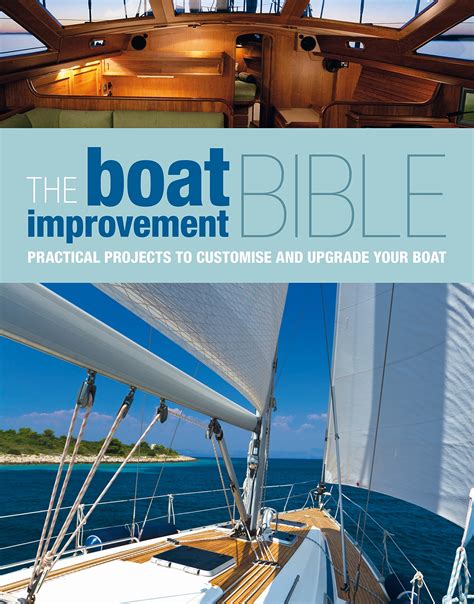 Buy The Boat Improvement Bible: Practical Projects to Customise and ...
