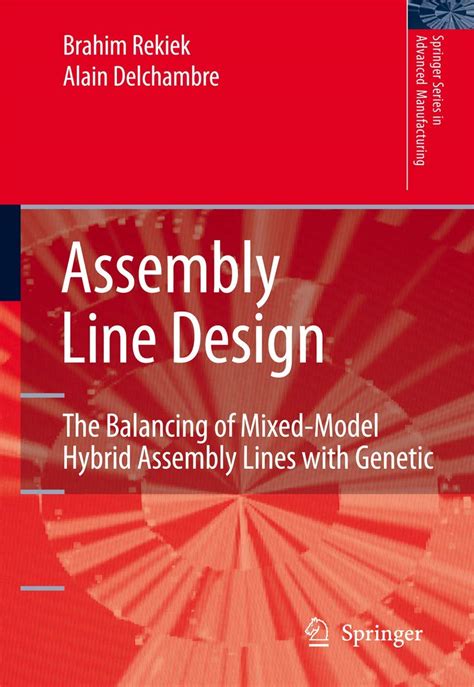 Buy Assembly Line Design: The Balancing of Mixed-Model Hybrid Assembly ...