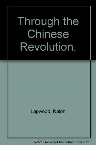 Buy Through the Chinese Revolution, Book Online at Low Prices in India ...