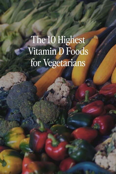 Top 10 Vitamin D-Rich Foods for Vegetarians