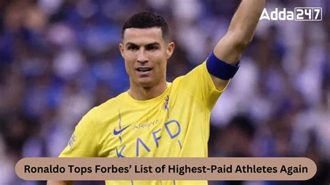 Ronaldo Tops Forbes' List of Highest-Paid Athletes Again