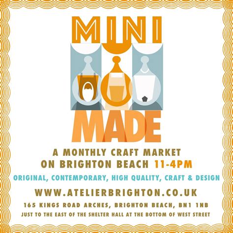 MINI MADE - AUGUST, 165 Kings Road Arches Brighton Beach BN1 1NB ...