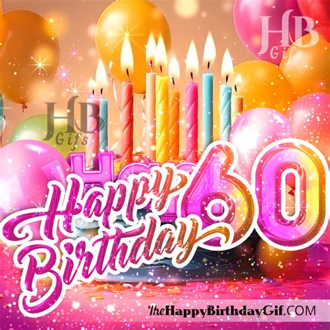Happy 60th Birthday Gif - The Happy Birthday Gifs