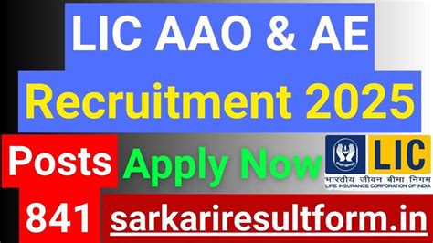 LIC AAO AE Recruitment 2025 - 841 Posts, Eligibility, Apply Dates