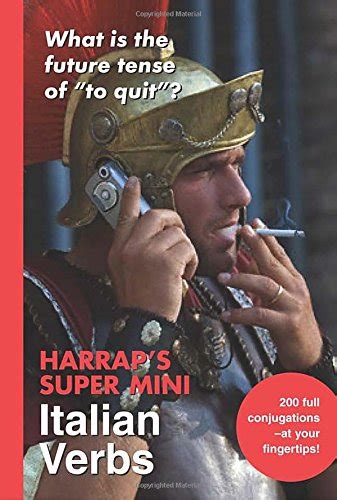 Buy Harrap's Super -Mini Italian Verbs (Harrap's Language Guides) Book ...
