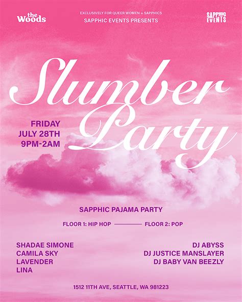 Slumber Party!, The Woods, Seattle, 28 July to 29 July | AllEvents.in