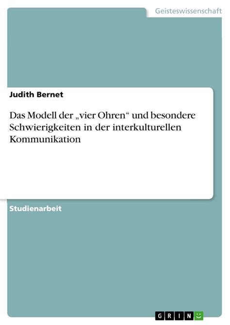 Das Modell der „vier Ohren“ und besondere Schwierigkeiten in der ...