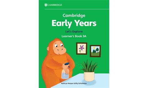 Cambridge Early Years Let's Explore Learner's Book 3A: Early Years ...