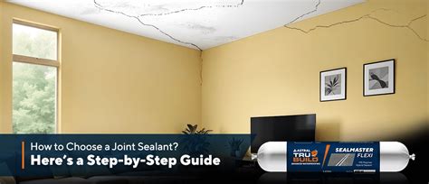 How to Choose a Joint Sealant Types, Benefits, Uses