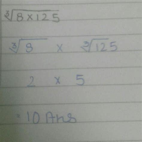 evaluate cube root 8 into 125 - Brainly.in