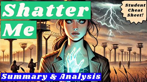 Shatter Me – Summary & Analysis